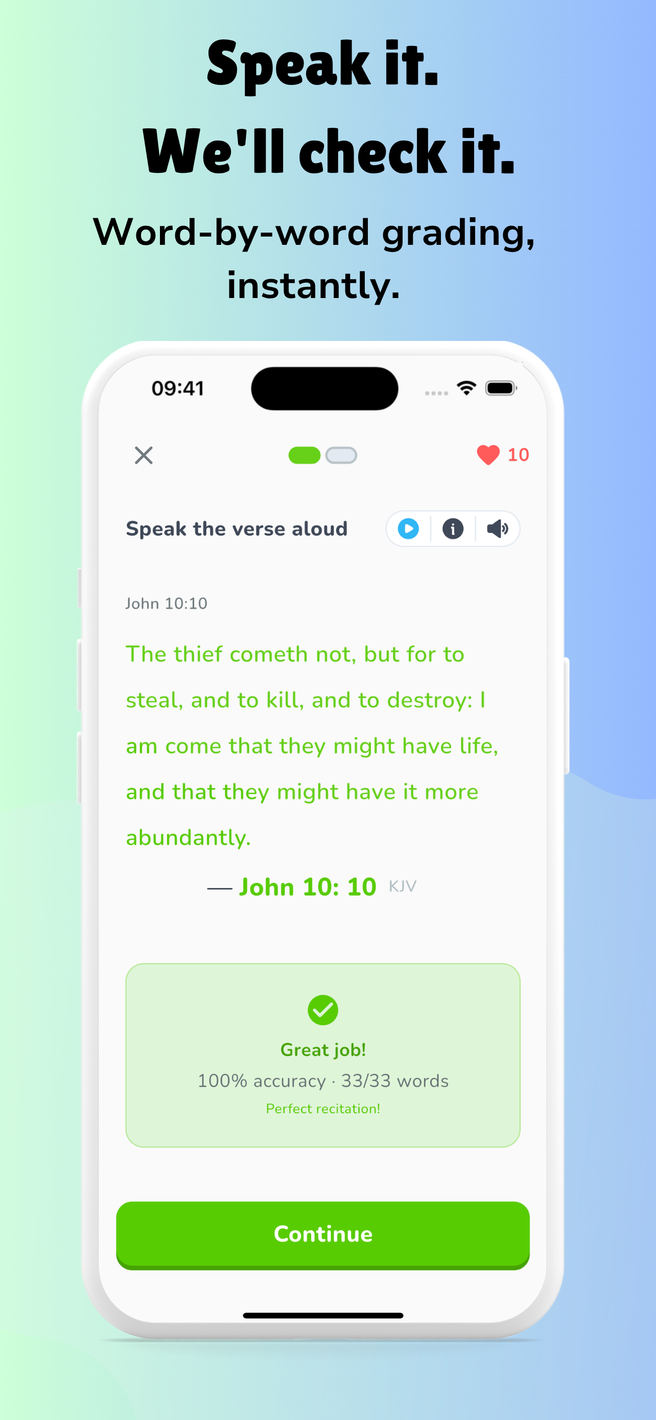 Speak it. We'll check it — word-by-word grading, instantly